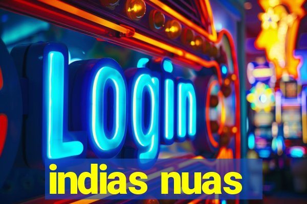 indias nuas
